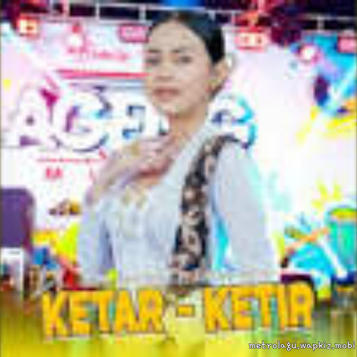 Sasya Arkhisna - Ketar Ketir Ft Ageng Music Mp3