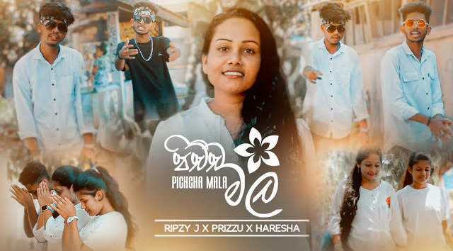 Pichcha Mala - Ripzy J X Prizzu X Haresha Maduwanthi