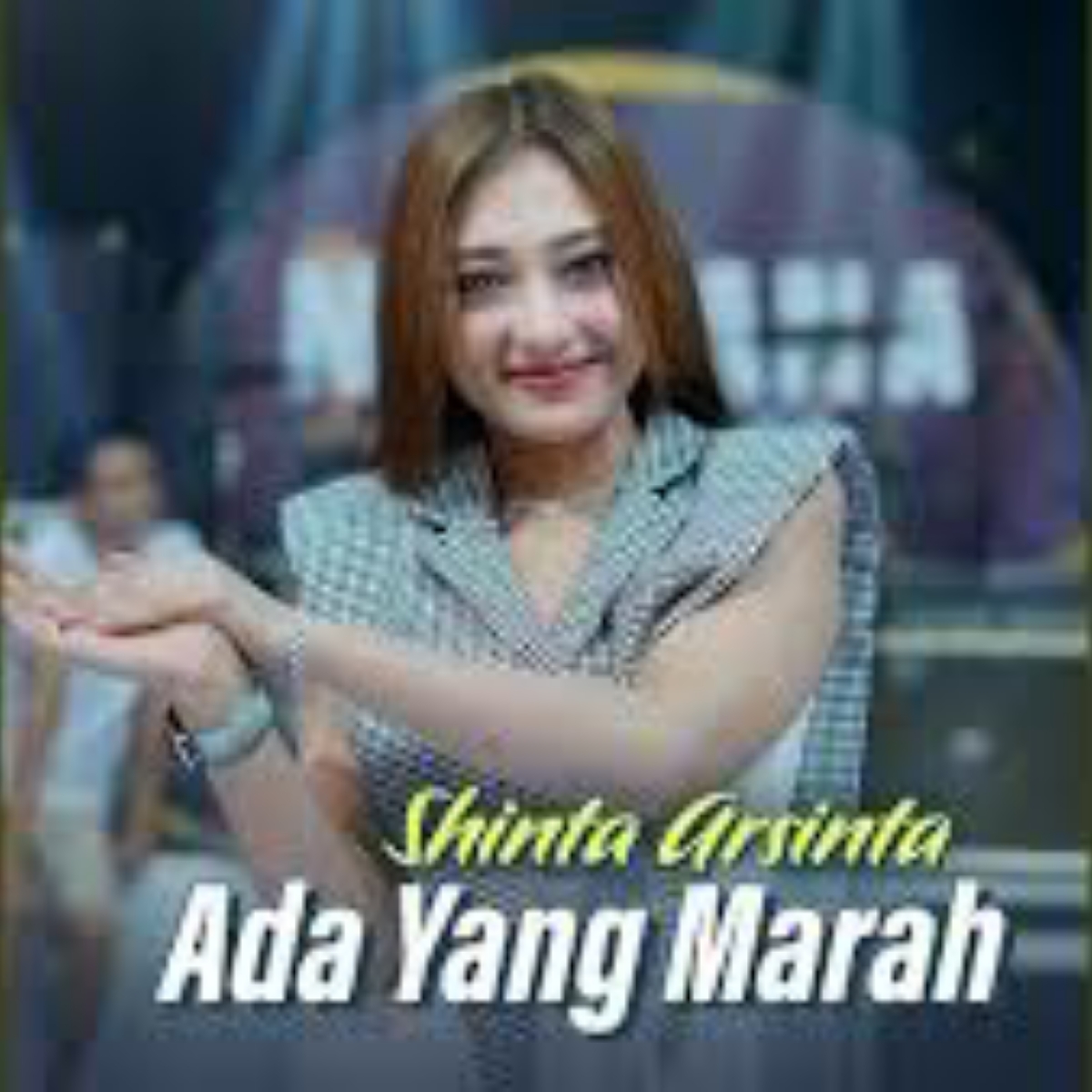 Shinta Arsinta - Ada Yang Marah