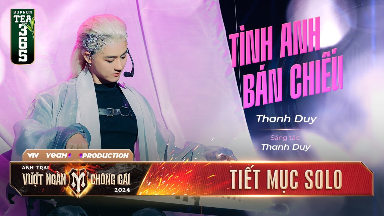 TÌNH ANH BÁN CHIẾU -  THANH DUY 