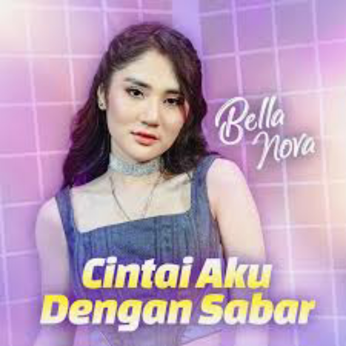 Bella Nova Cintai Aku Dengan Sabar Mp3