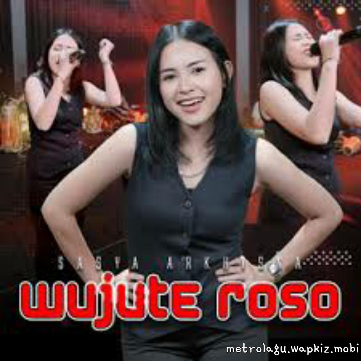 Sasya Arkhisna - Wujute Roso Sasya Arkhisna - Wujute Roso