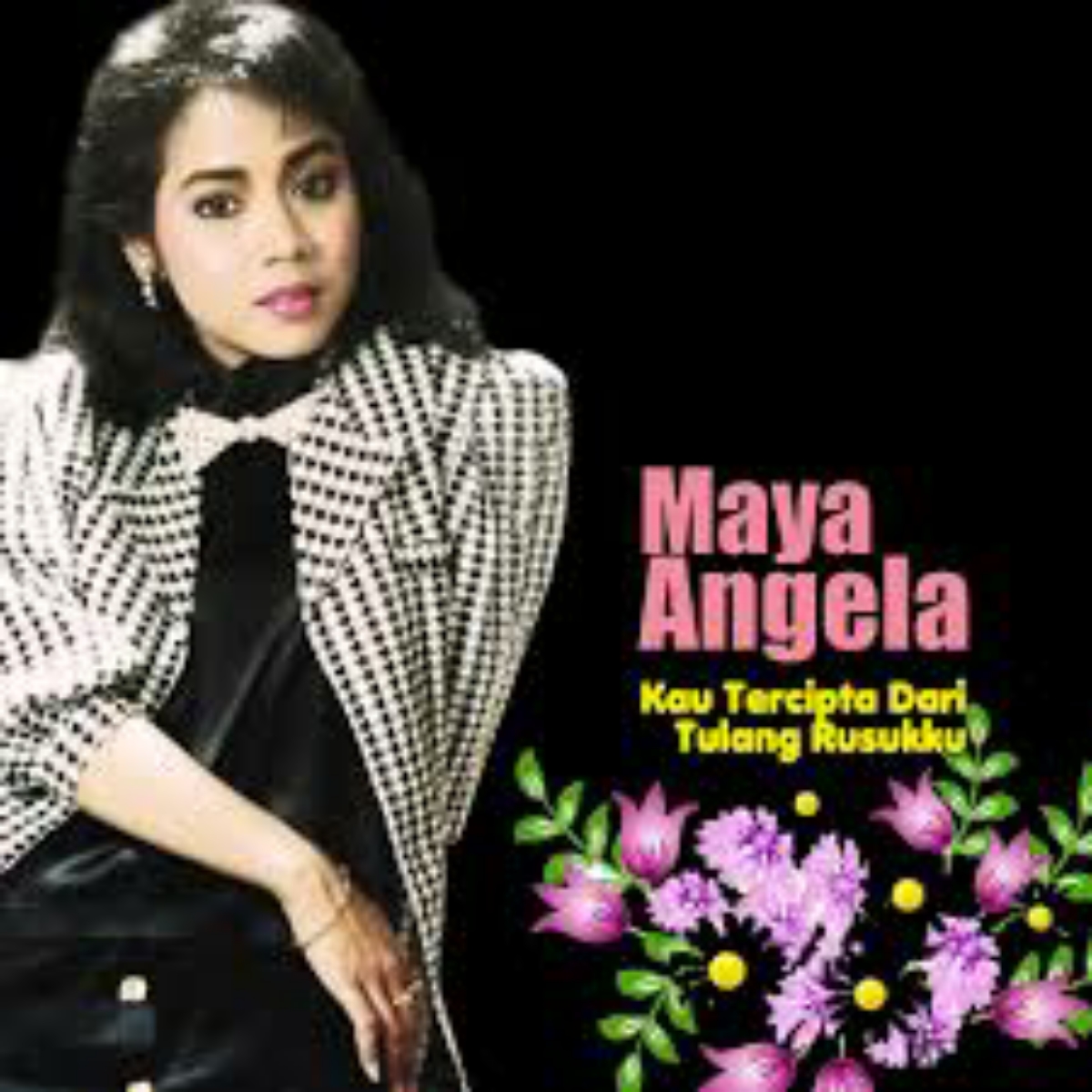 Maya Angela - Kau Tercipta Dari Tulang Rusukku Mp3