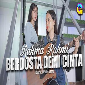 Rahma Rahmi Berdusta Demi Cinta Cover Mp3
