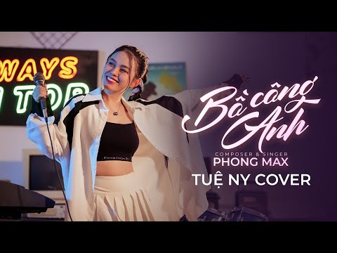 Bồ Công Anh -  Tuệ Ny Cover 