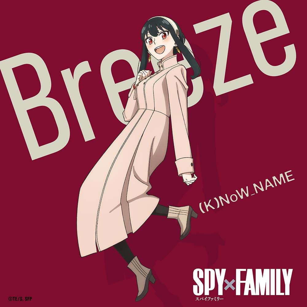 (K)NoW NAME - Breeze [Insert Song Spy x Family Part 2]