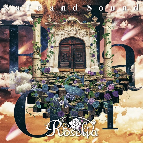 Roselia - Safe and Sound