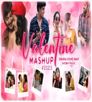 Valentines Mashup 2023 (Lofi Mashup)