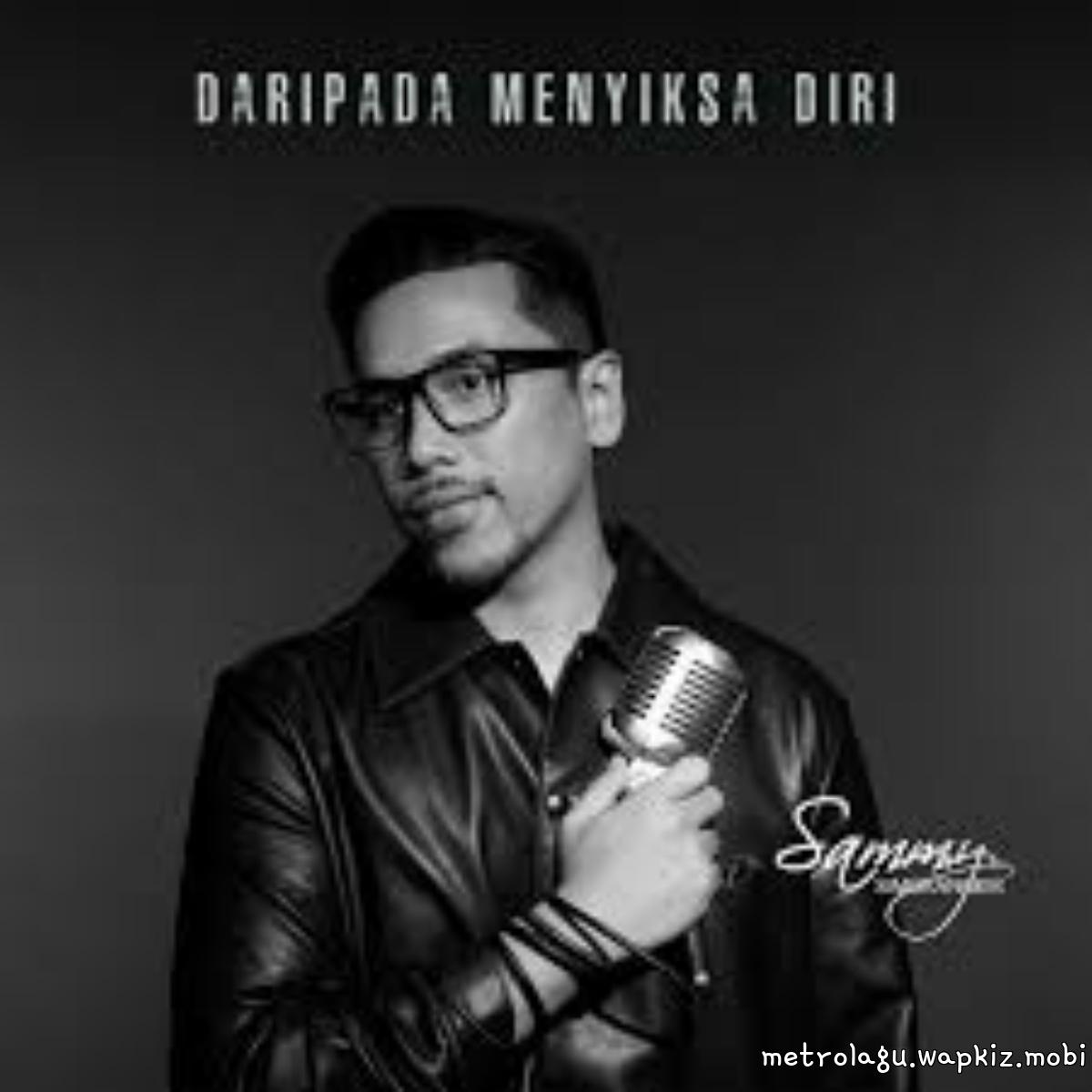 Sammy Simorangkir - Daripada Menyiksa Diri Sammy Simorangkir - Daripada Menyiksa Diri