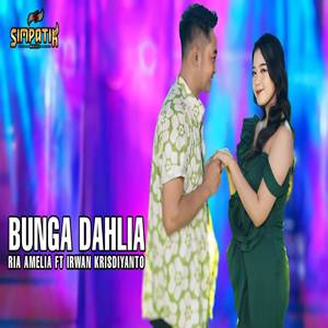 Ria Amelia feat Irwan Krisdiyanto Bunga Dahlia Cover mp3