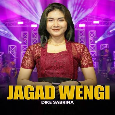 Dike Sabrina Jagad Wengi ft Bintang Fortuna Mp3