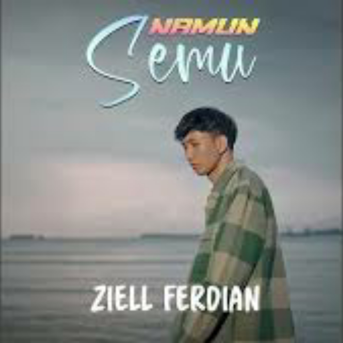 Ziell Ferdian Namun Semu Mp3