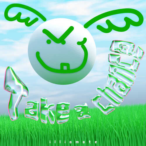 Illiomote - Take a chance