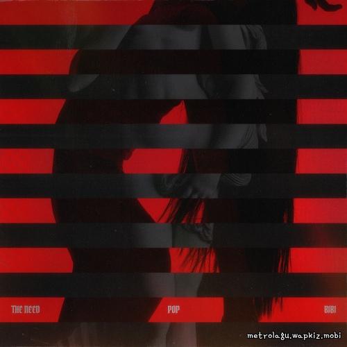 THE NEED - POP (feat. BIBI) Mp3