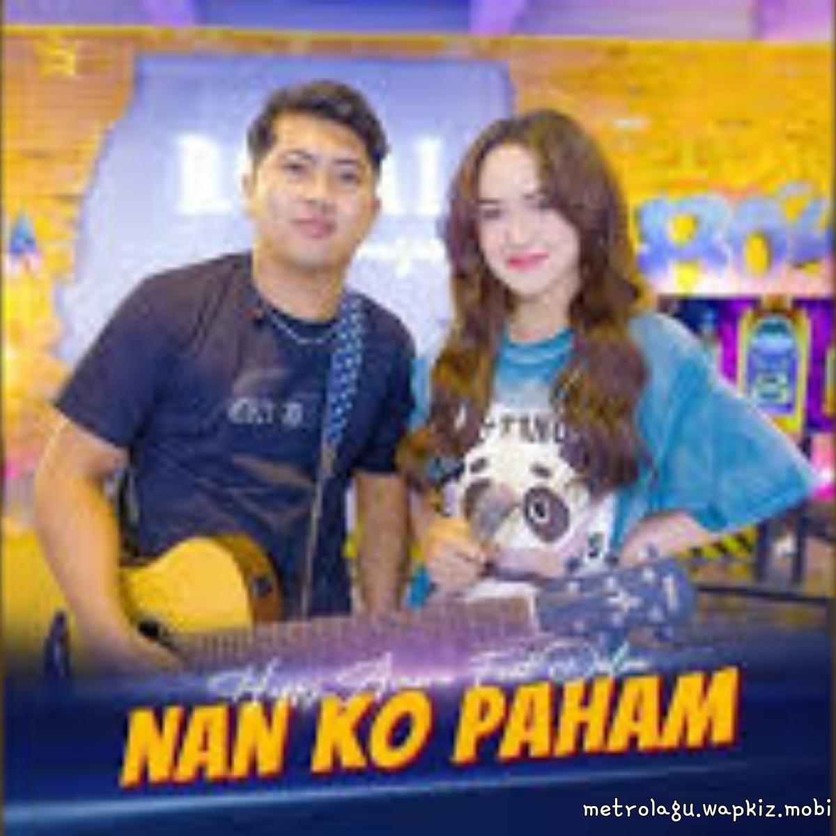 Happy Asmara Ft Delva - Nan Ko Paham Happy Asmara Ft Delva - Nan Ko Paham
