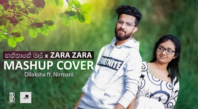 Hanthane Mal x Zara Zara Mashup Cover by - Dilaksha ft. Nirmani