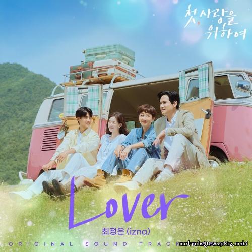 CHOI JUNG EUN (izna) - Lover Mp3