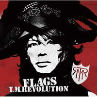 T.M.Revolution - FLAGS