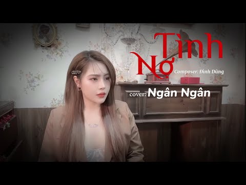 NỢ TÌNH - NGÂN NGÂN cover -