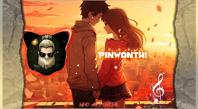 PINWANTHI REMIX   Breezy And CHU BBY