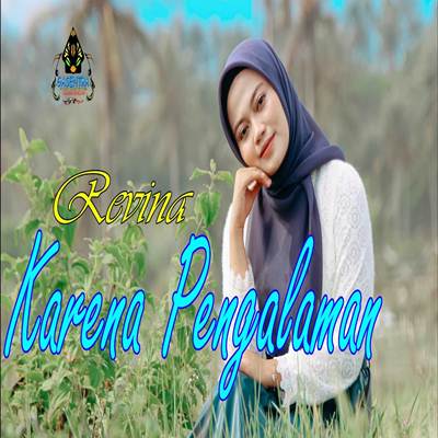 Karena Pengalaman