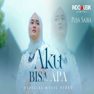 Puja Saiba Aku Bisa Apa Cover mp3