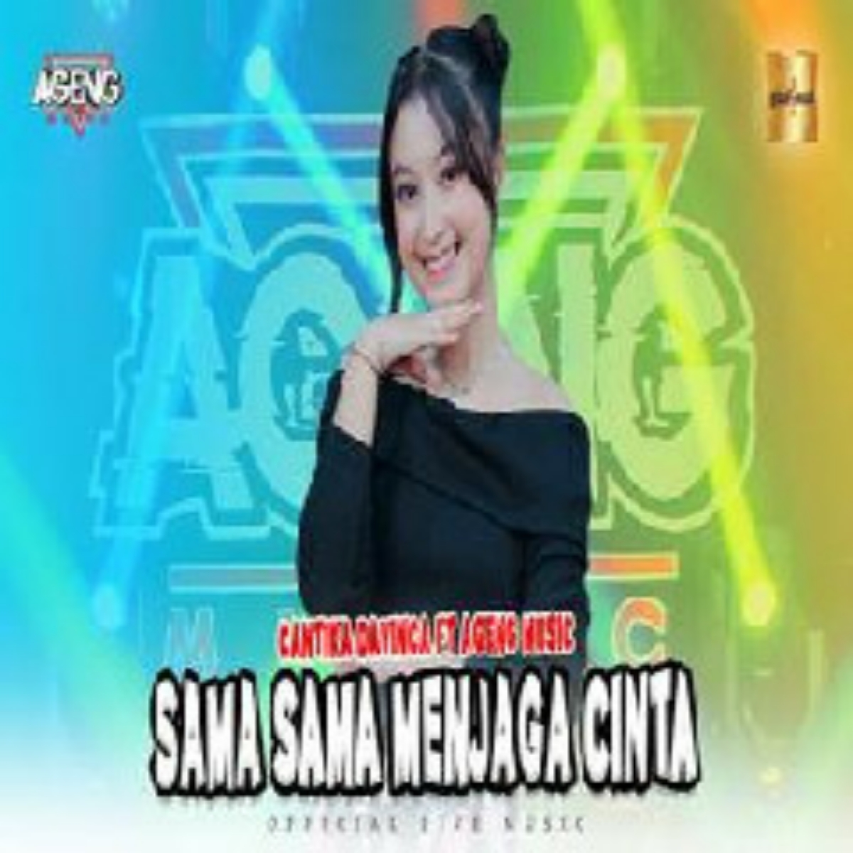 Sama Sama Menjaga Cinta Feat Ageng Music