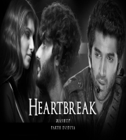 Heartbreak Mashup by Parth Dodiya