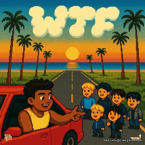 WTF (Let’s Ride) by Polodared & KKANBYEONGZ