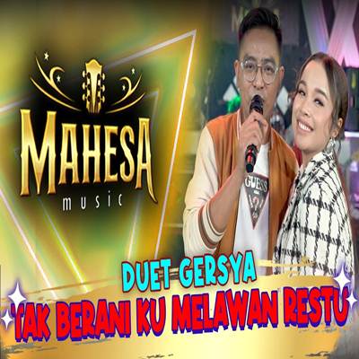 Tasya Rosmala Tak Berani Ku Melawan Restu Ft Gerry Mahesa Mp3