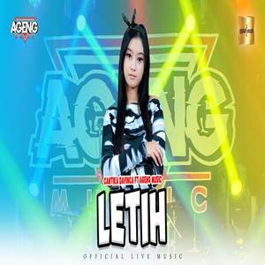 Cantika Davinca Letih feat Ageng Music Cover Mp3