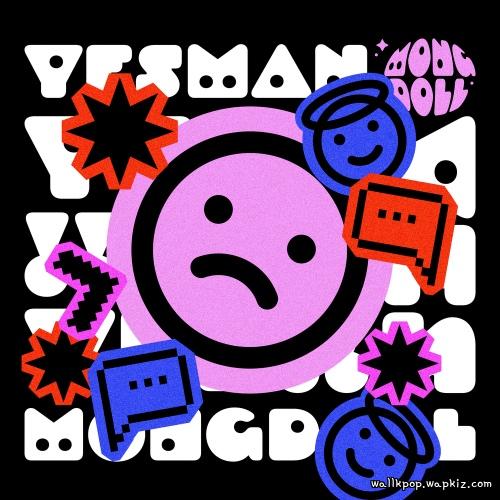 MongDoll - YES MAN MongDoll - YES MAN