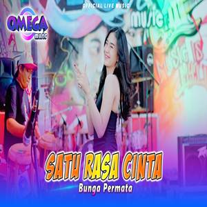 Bunga Permata Satu Rasa Cinta feat Omega Music Cover mp3