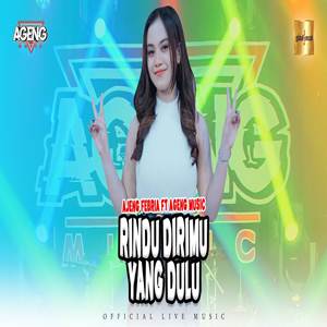 Ajeng Febria Rindu Dirimu Yang Dulu feat Ageng Music Cover Mp3