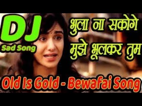 Bhula Na Sakoge Mujhe Bhulkar Tum ((( Sad Song )))HD, Bewafaai (2005) Agam Kumar Nigam Remex By Shyam Sunder