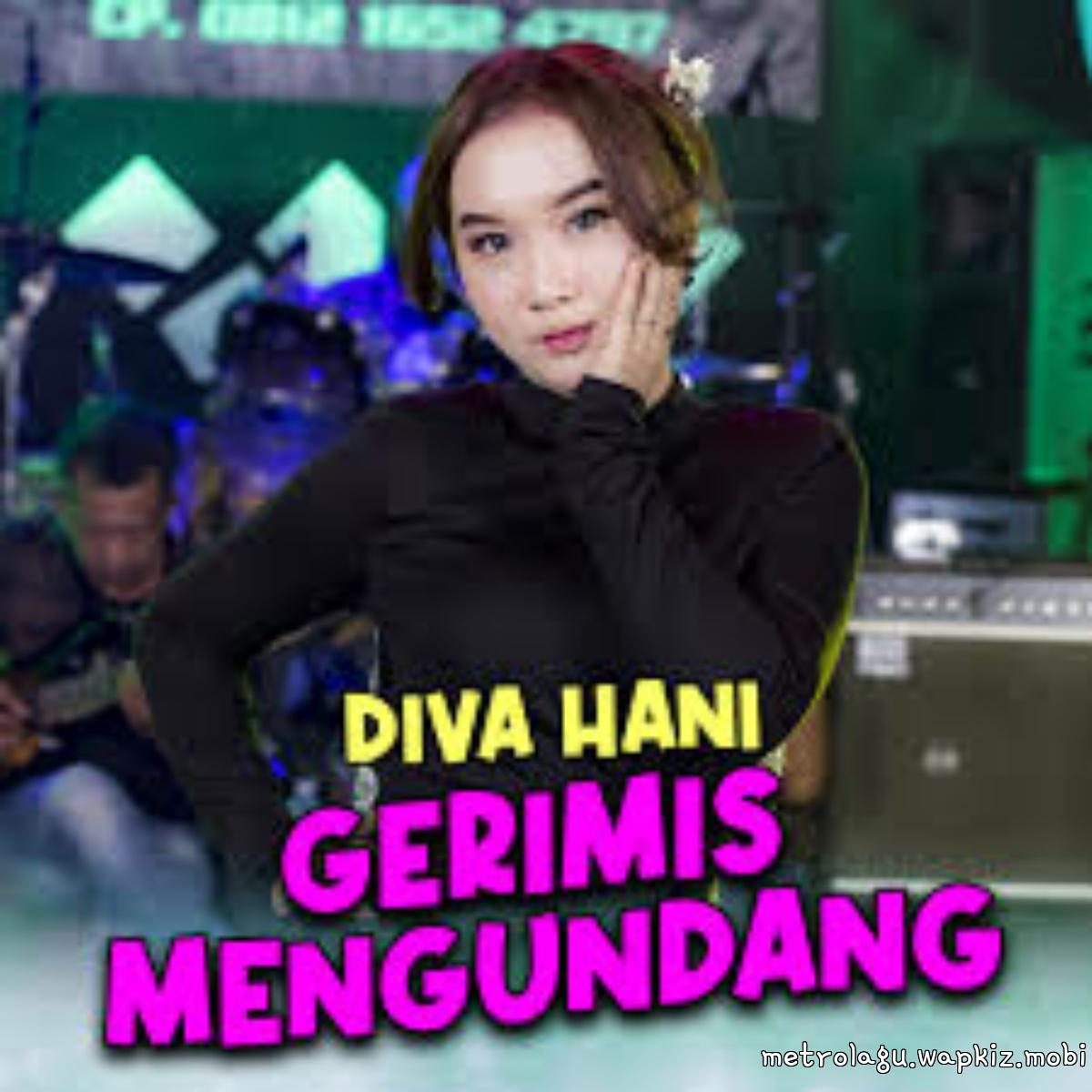 Diva Hani - Gerimis Mengundang Diva Hani - Gerimis Mengundang