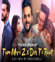 Tum Mere 2 x Din Te Raat (Lofi Mix)