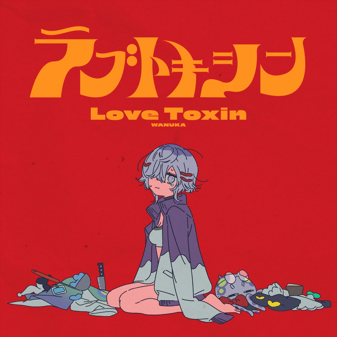 Wanuka - Love Toxin