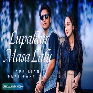 Aprilian Feat Fany Zee Lupakan Masa Lalu Cover Mp3