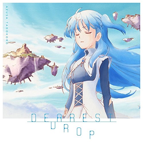 Azusa Tadokoro - DEAREST DROP