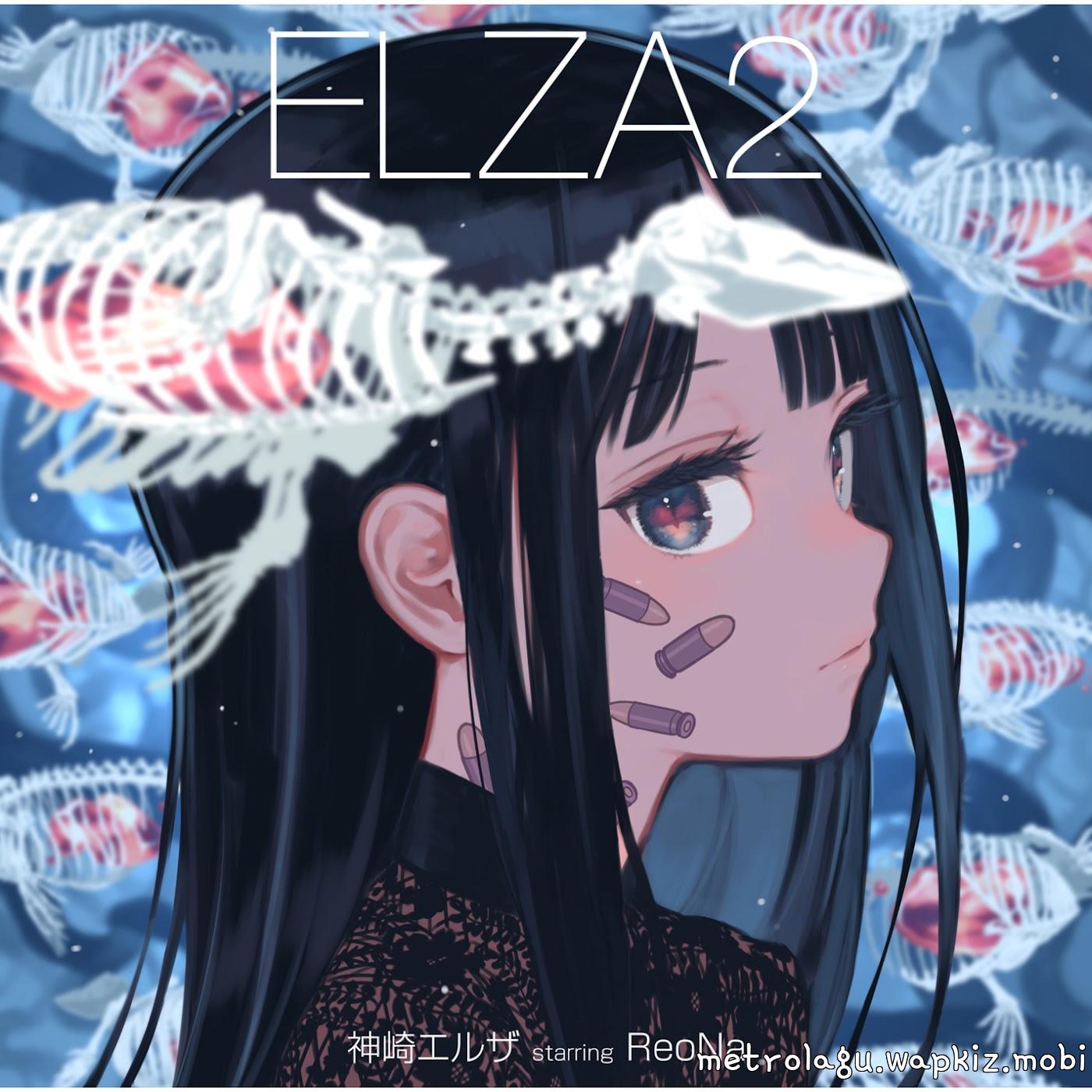 Elza Kanzaki starring ReoNa - Toxic Mp3