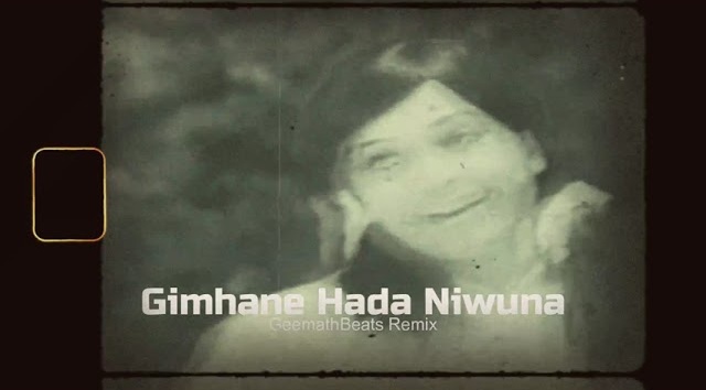 Gimhane Hada Niwuna - GeemathBeats Remix