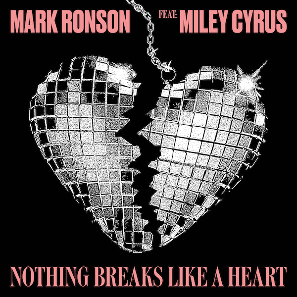 Mark Ronson - Nothing Breaks Like a Heart ft. Miley Cyrus