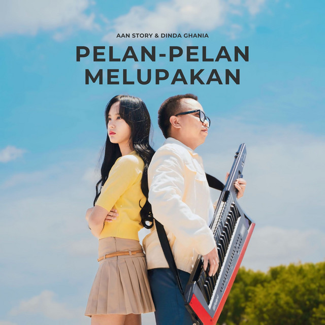 Pelan Pelan Melupakan - Aan Story feat Dinda Ghania