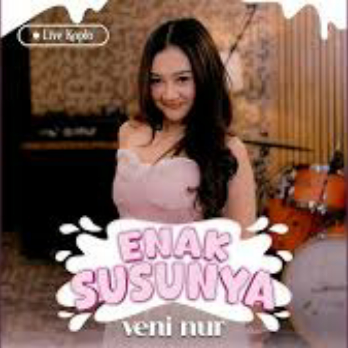 Veni Nur Enak Susunya Mp3