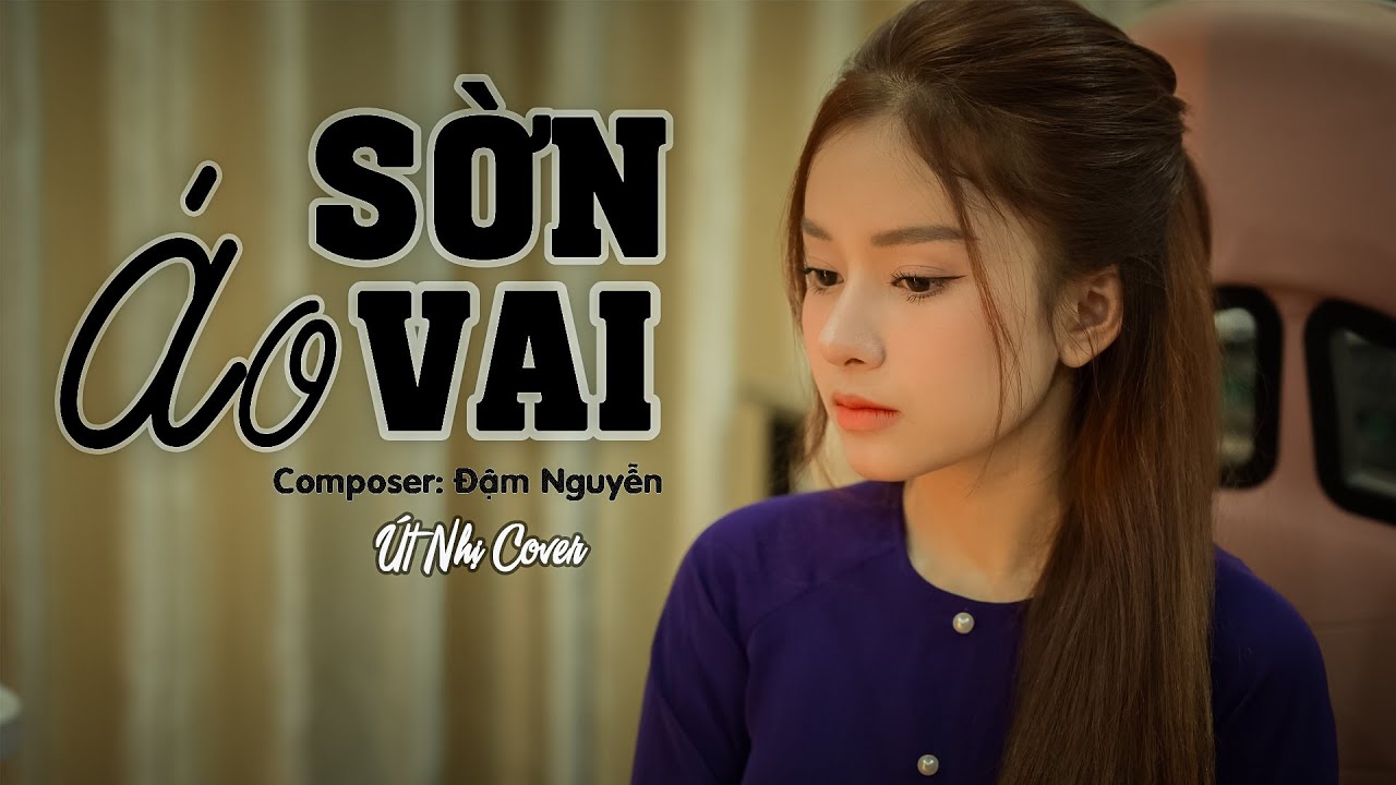 ÁO SỜN VAI - Út Nhị Cover 