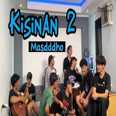 Scalavacoustic  Kisinan 2 Masdddho Cover Mp3