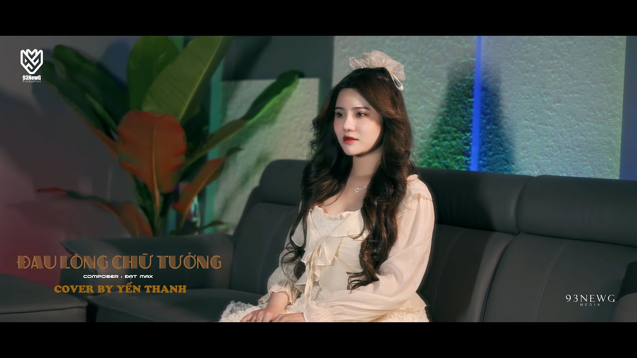 AU LÒNG CHỮ TƯỞNG - YẾN THANH COVER