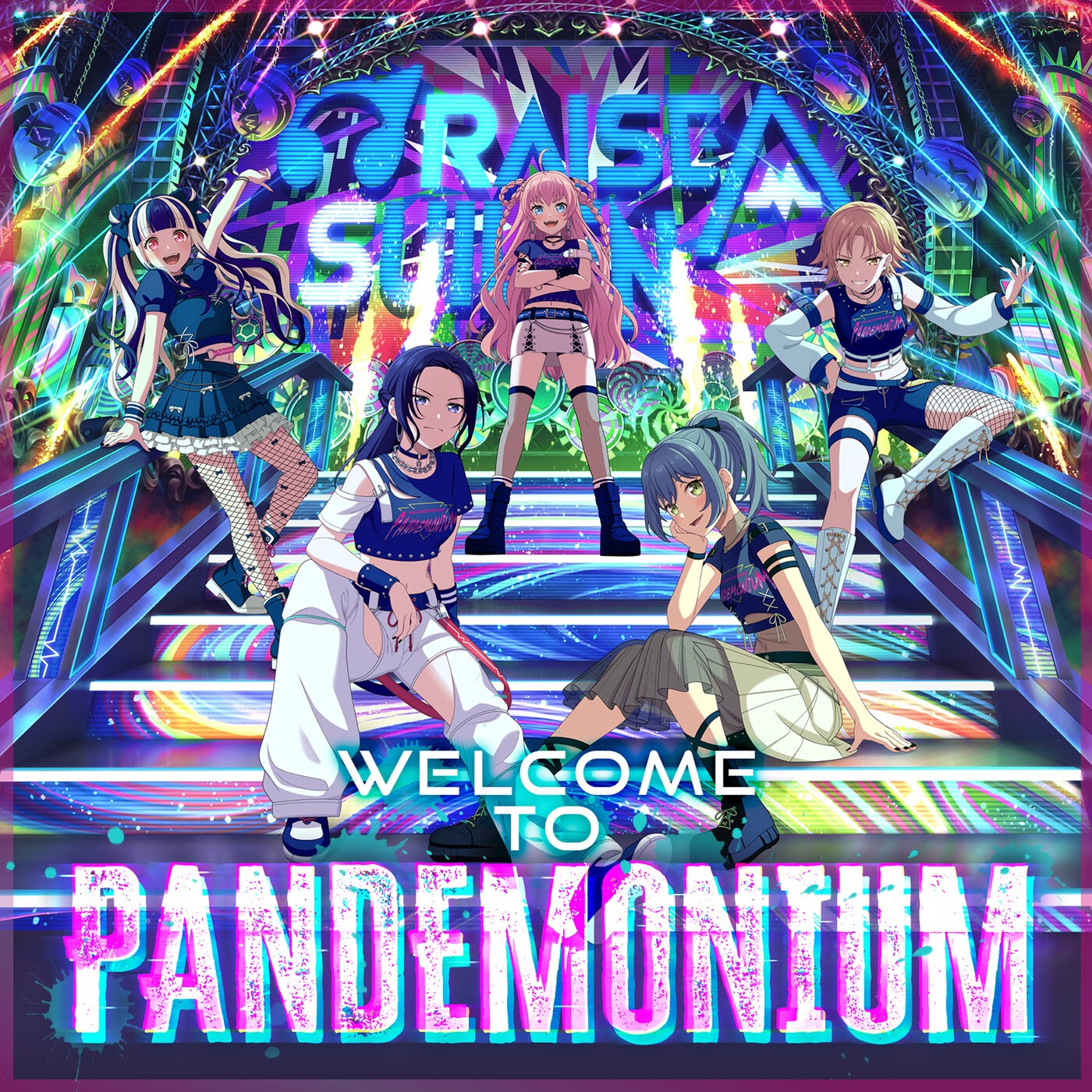 RAISE A SUILEN - WELCOME TO PANDEMONIUM