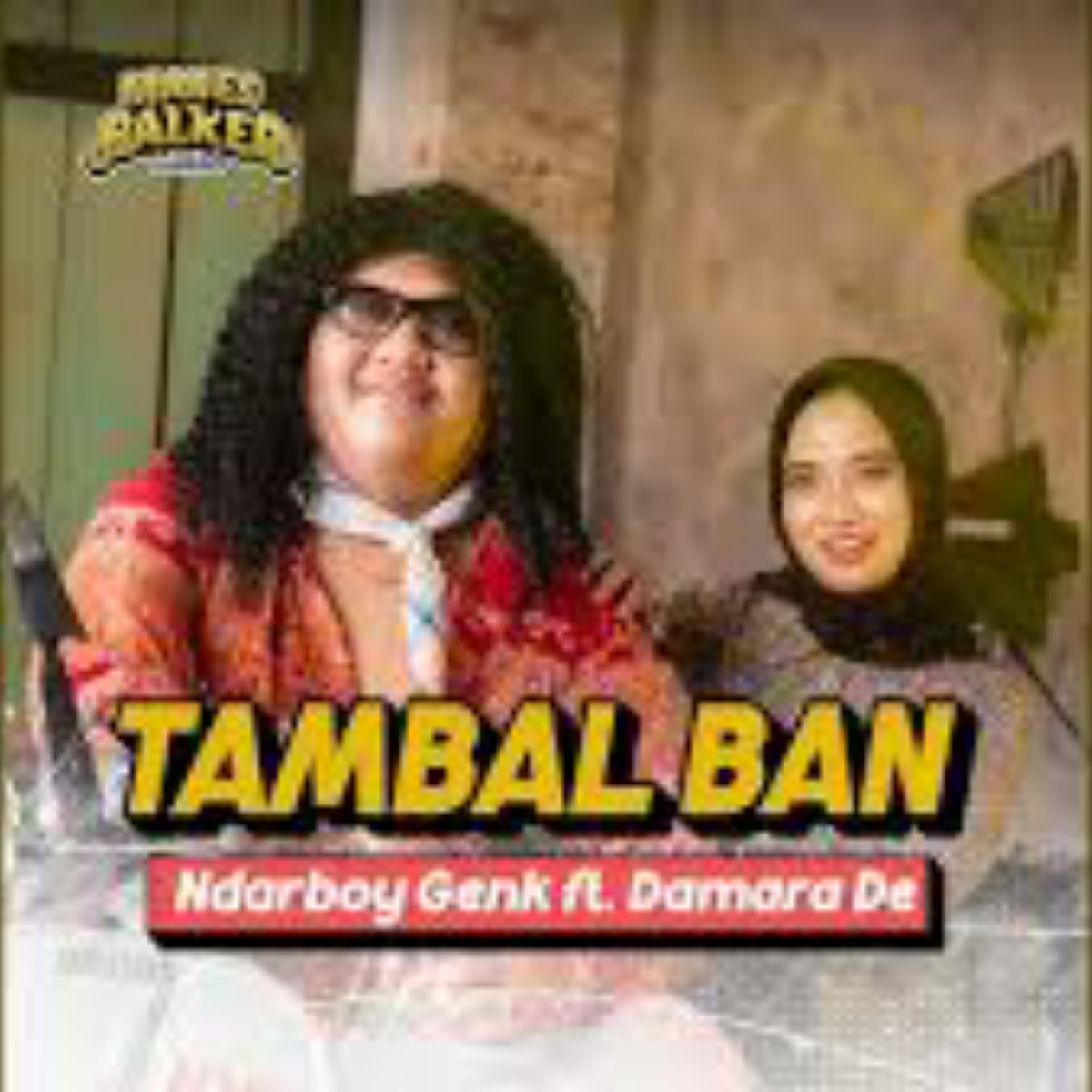 Ndarboy Genk X Damara De - Tambal Ban Mp3